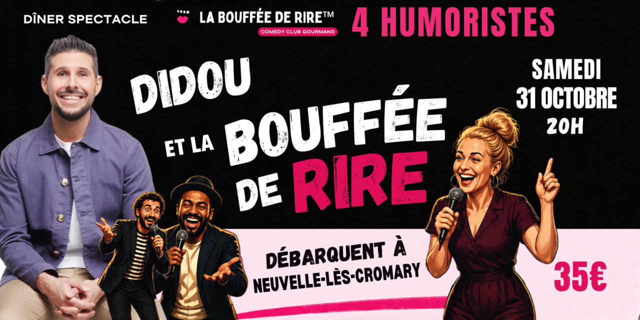 Événement à Neuvelle-Lès-Cromary : La bouffée de rire vous donne RDV le samedi 31 octobre