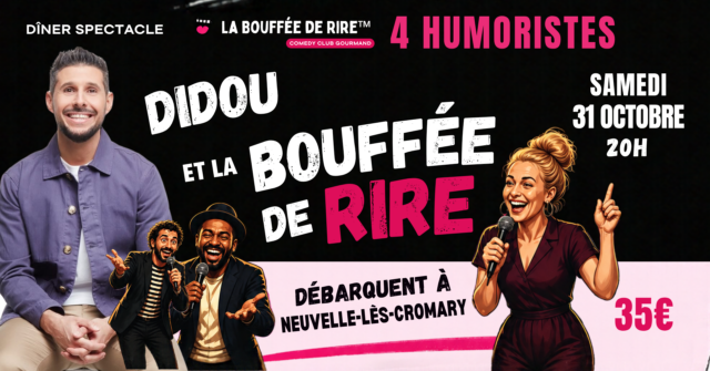 Événement à Neuvelle-Lès-Cromary : La bouffée de rire vous donne RDV le samedi 31 octobre